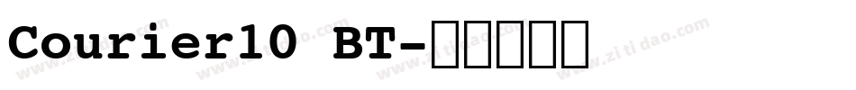 Courier10 BT字体转换